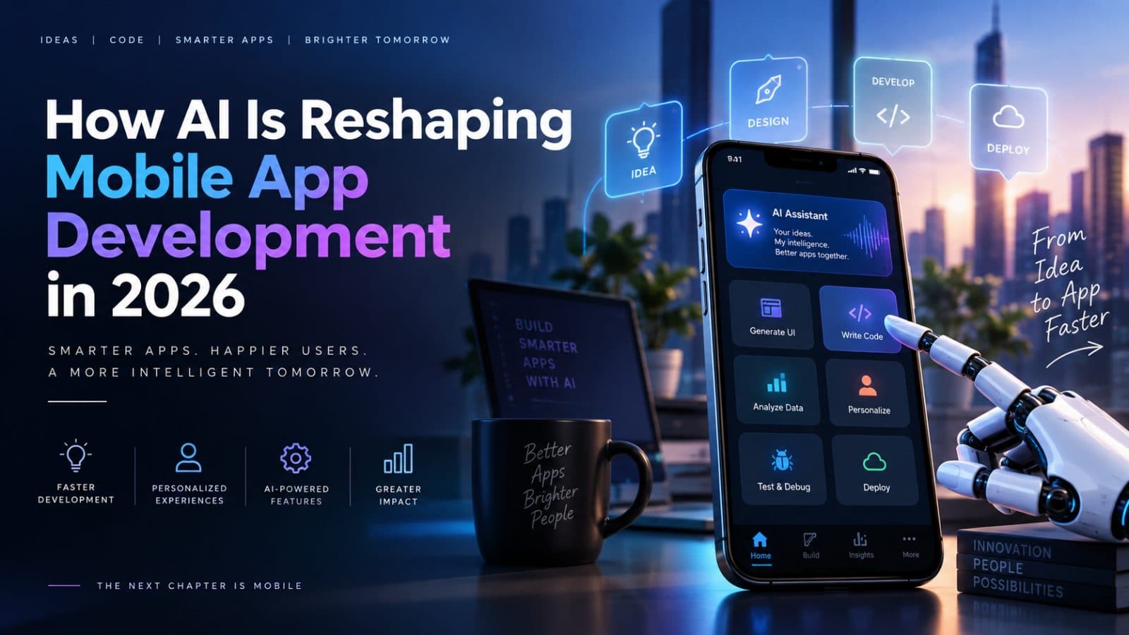 How AI Is Reshaping Mobile App Development in 2026